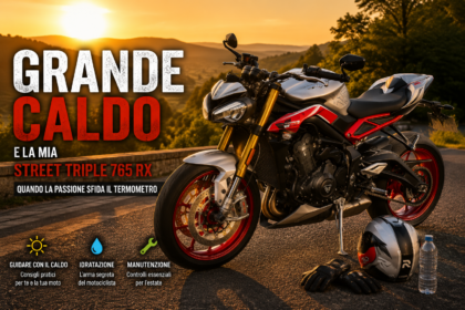 Copertina con moto Triumph Street Triple 765 RX al tramonto e testo su guida al caldo, idratazione e manutenzione